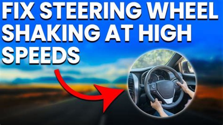 At high speeds steering wheel shakes?