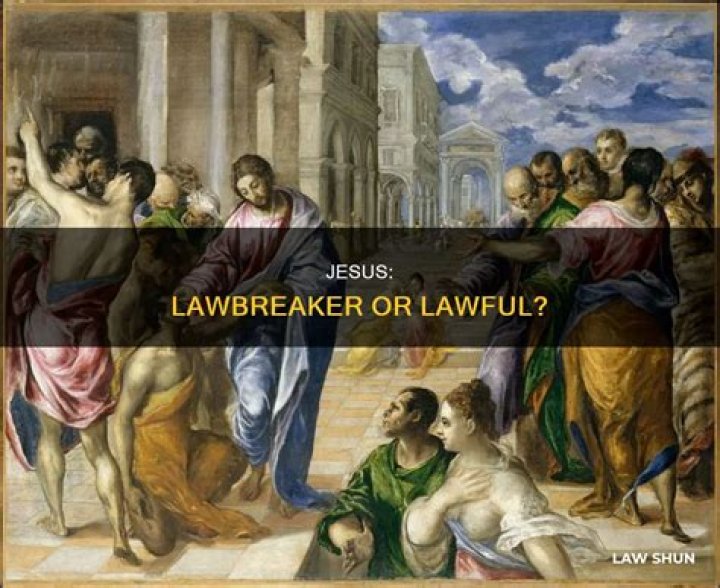 Did jesus break civil law?