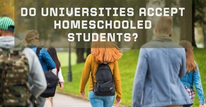 Do universities accept homeschooled?