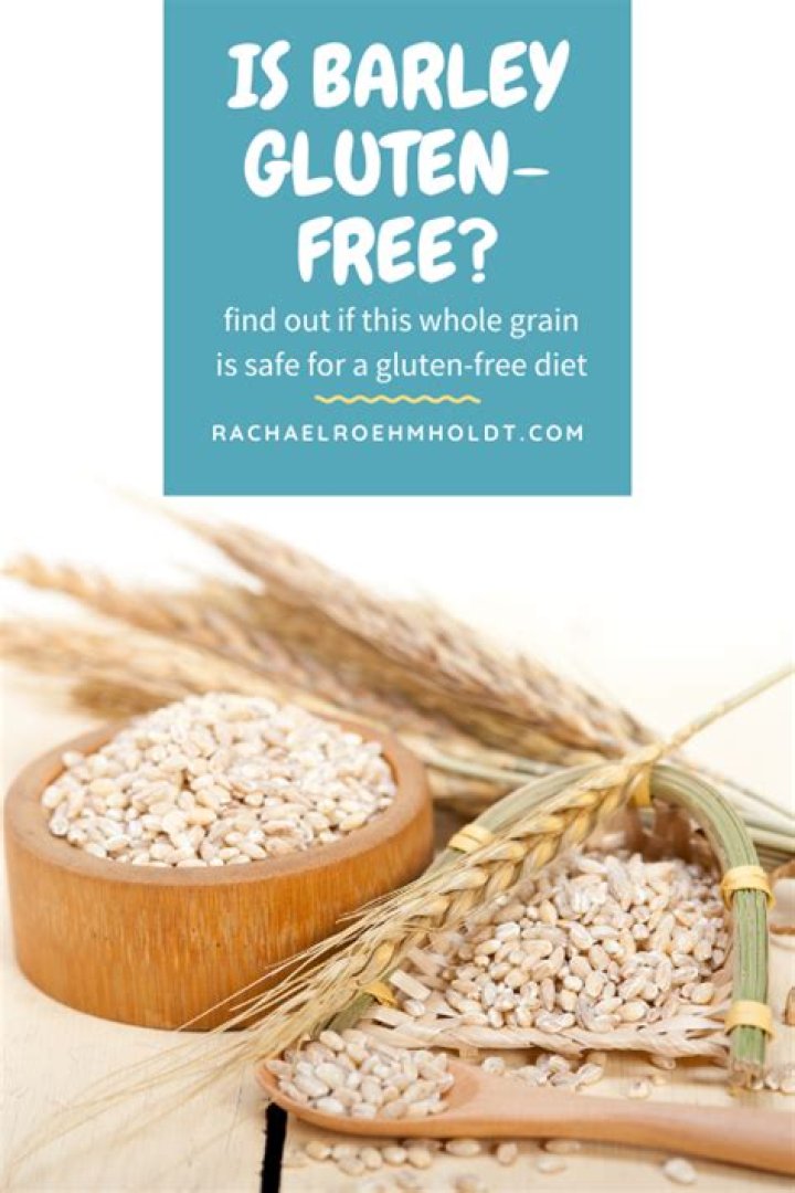 Does barley have gluten?
