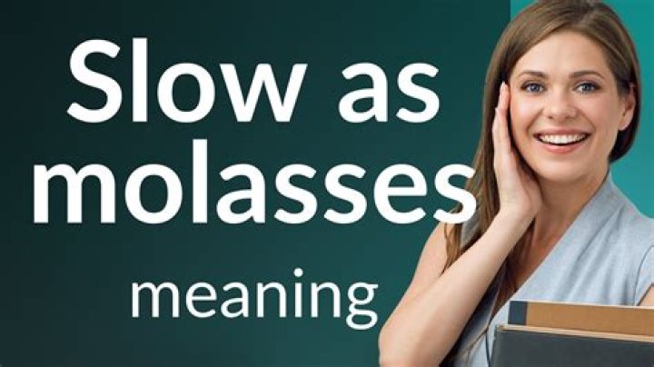 How slow is molasses?