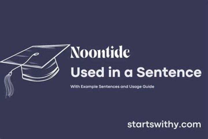 How to put noontide in a sentence?