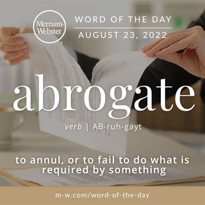 Is there a word abrogate?