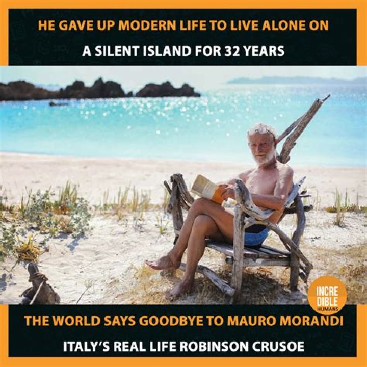 Mauro Morandi, The 'Italian Robinson Crusoe,' Forced Off Desert Island