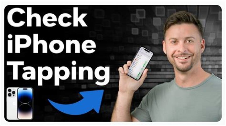 Was my phone tapped?