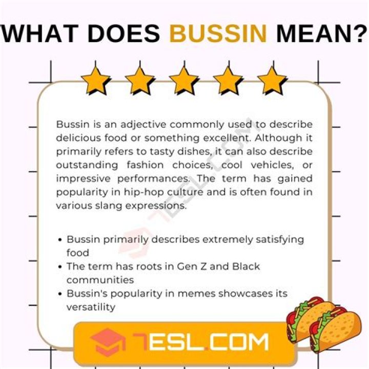 What does bussin mean?