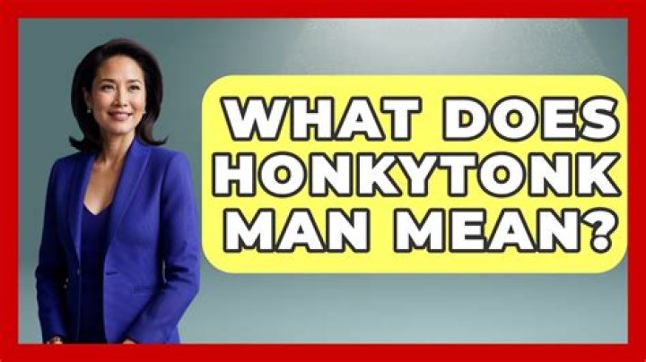 What does honkytonk mean?