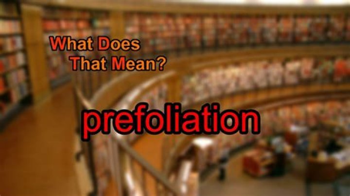 What does prefoliation mean?