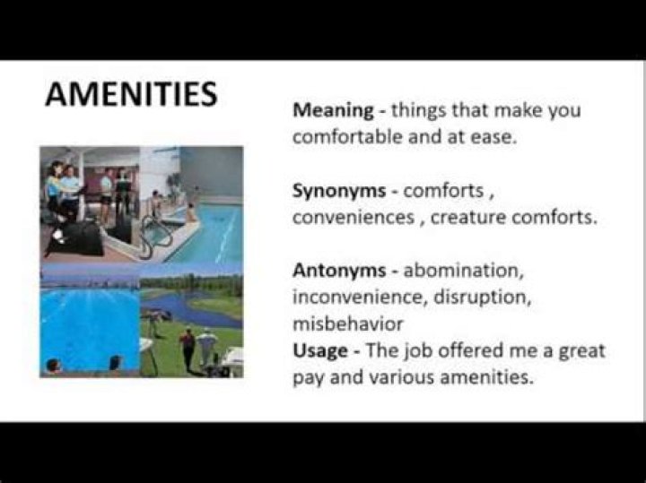 What does the word amenities mean?