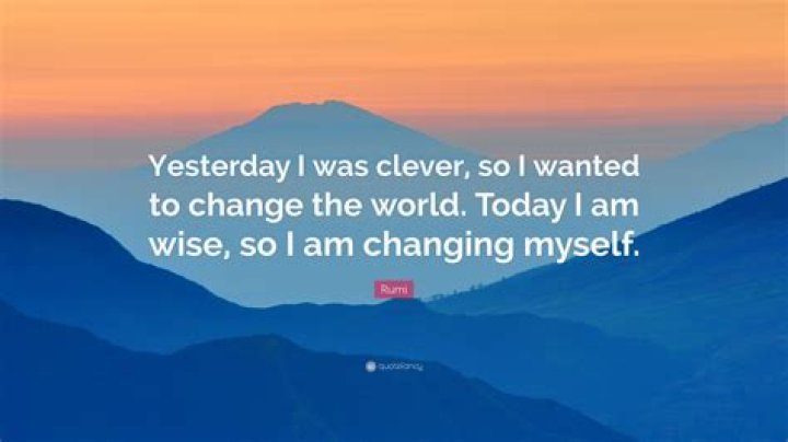 When i was young i wanted to change the world quote?