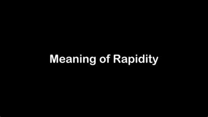 When something is rapidity?