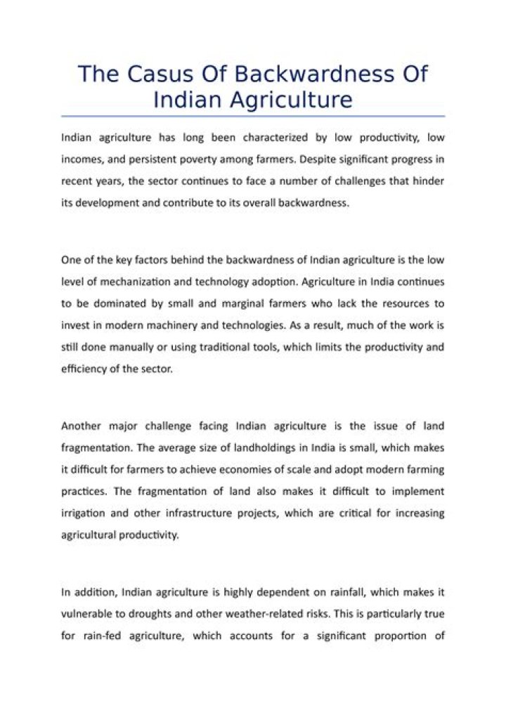 Which of the following was the cause for the backwardness of indian agriculture?