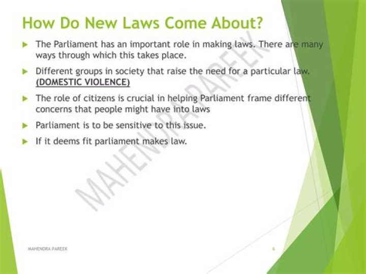 Who do new laws come about?