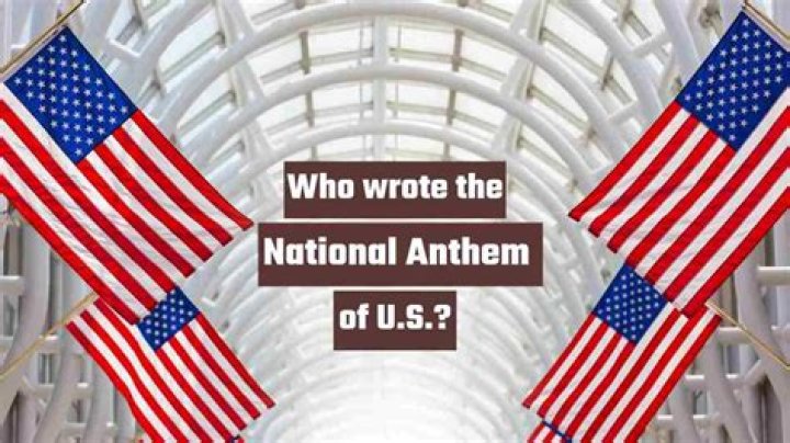 Who wrote the original national anthem?
