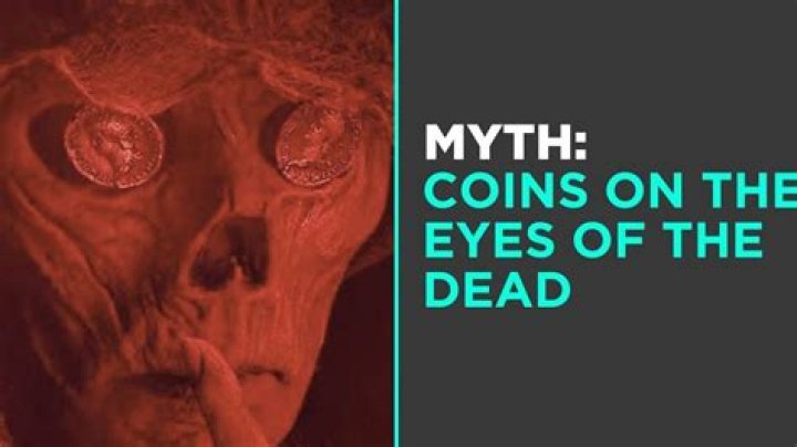 Why coins on dead eyes?