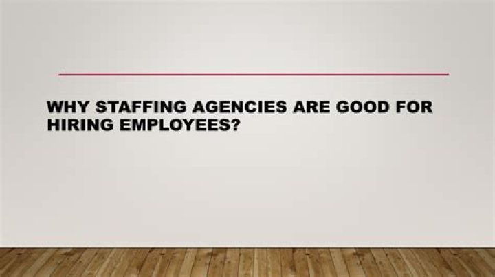 Why staffing agencies are good?