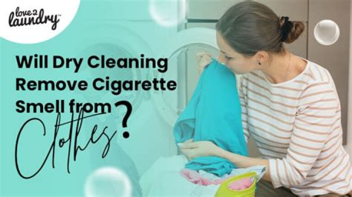 Will dry cleaning remove smoke smell?